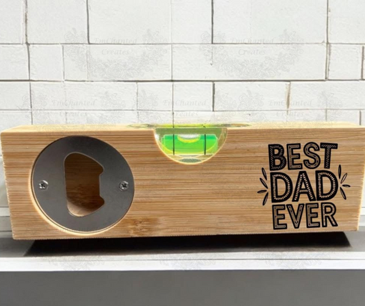 Dad’s spirit level & bottle opener